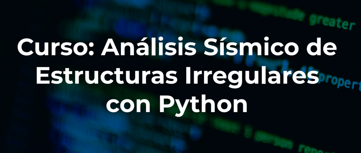 Análisis Sísmico de Estructuras Irregulares con Python ASEP